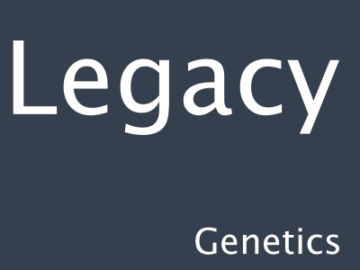 Legacy Genetics
